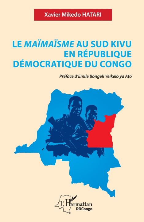 Libro Le Ma ma sme au Sud Kivu en R publique d mocratique du Congo Xavier Mikedo Hatari