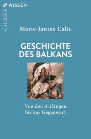 Könyv Geschichte des Balkans Marie-Janine Calic