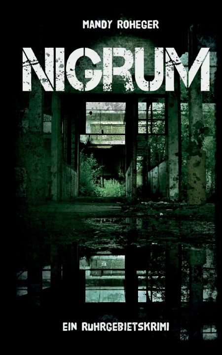 Könyv Nigrum Mandy Roheger