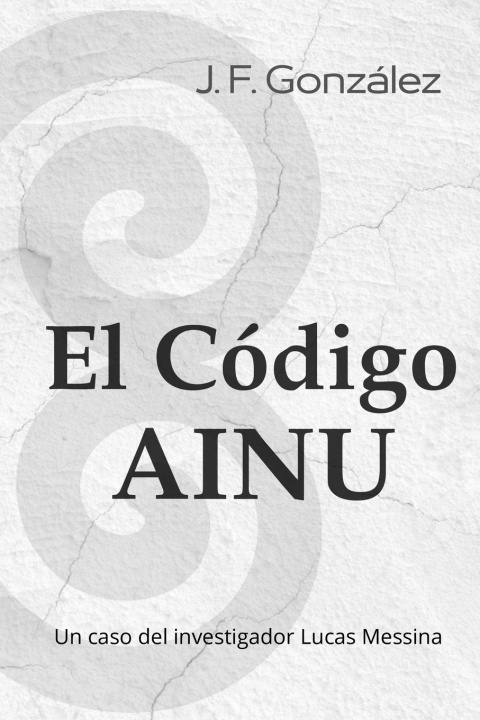 Knjiga El Código AINU J. F. González