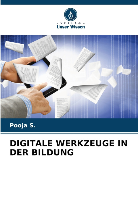 Kniha DIGITALE WERKZEUGE IN DER BILDUNG Pooja S.