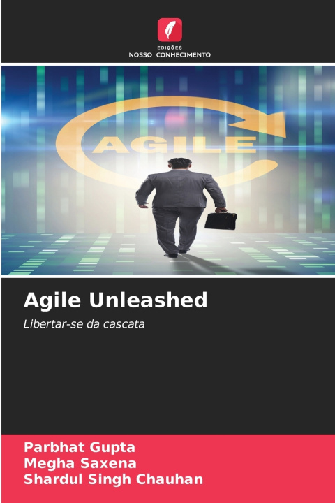 Kniha Agile Unleashed Parbhat Gupta