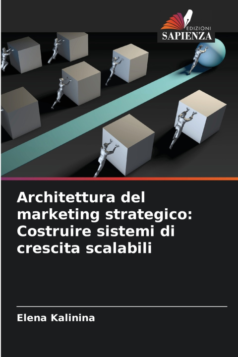 Libro Architettura del marketing strategico Elena Kalinina