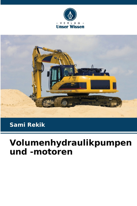 Knjiga Volumenhydraulikpumpen und -motoren Sami Rekik