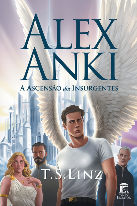 Knjiga Alex Anki - A Ascensão dos Insurgentes T.S. Linz
