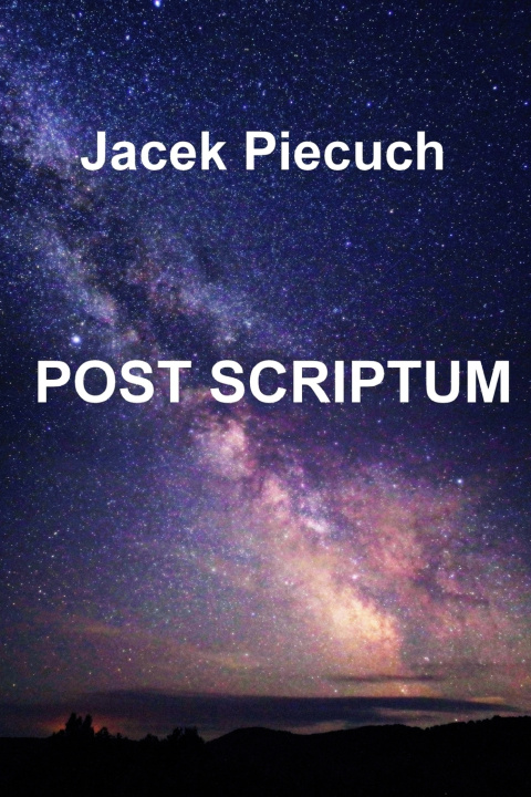 Könyv POST SCRIPTUM Jacek Piecuch