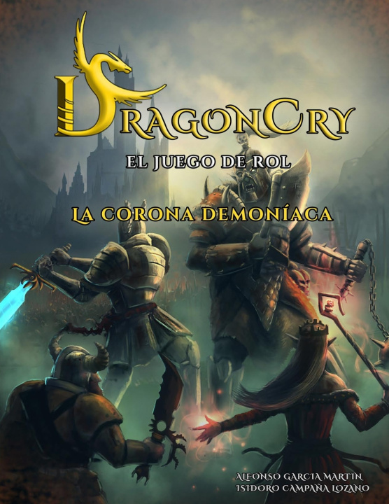 Книга DragonCry. El juego de rol - La corona demoníaca Alfonso García Martín
