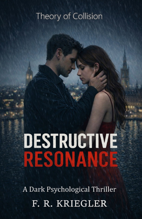Kniha Destructive Resonance F. R. Kriegler