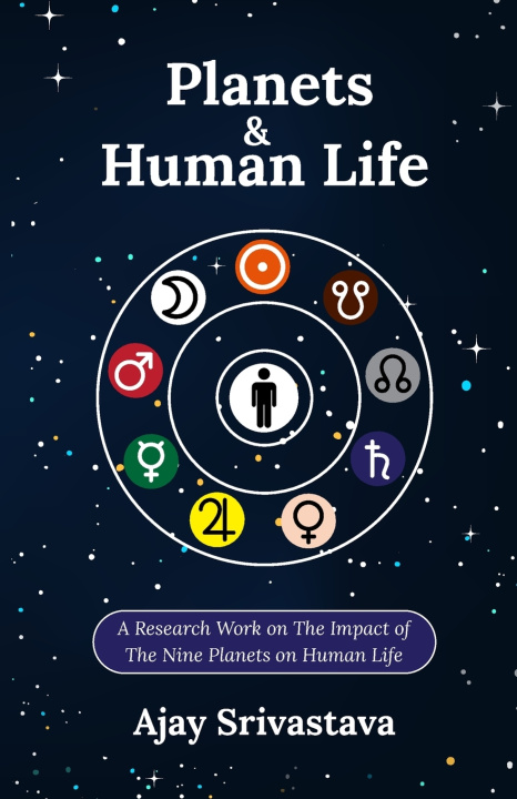 Kniha Planets & Human Life AJAY SRIVASTAVA