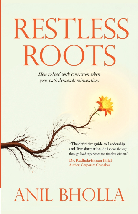 Kniha Restless Roots Anil Bholla