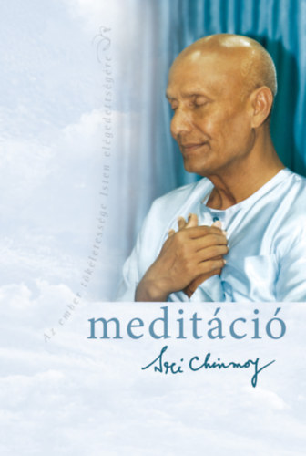 Kniha Meditáció Sri Chinmoy