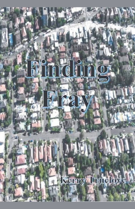 Kniha Finding Fray Kerry Truelove
