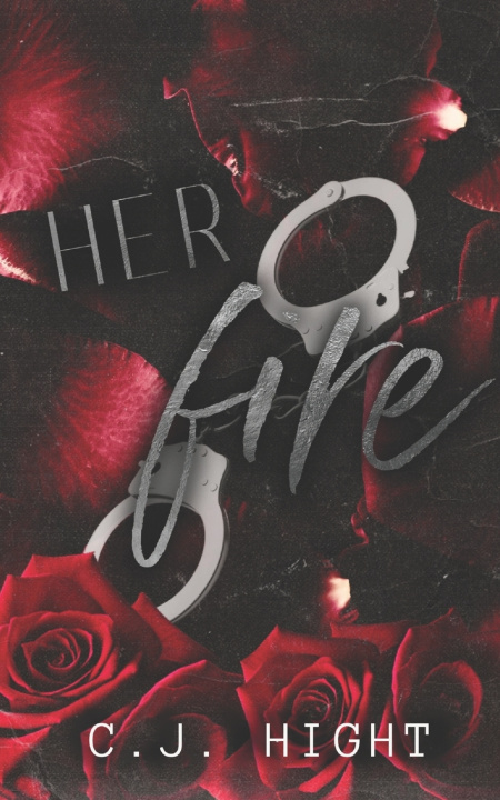 Kniha Her Fire C.J. Willis