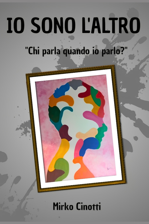 Kniha Io Sono l'altro Mirko Cinotti Nevoss
