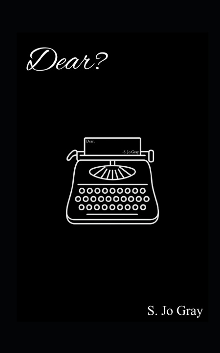 Knjiga Dear? S. Jo Gray