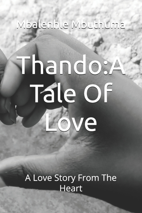 Könyv Thando Mbalenhle Mbuthuma