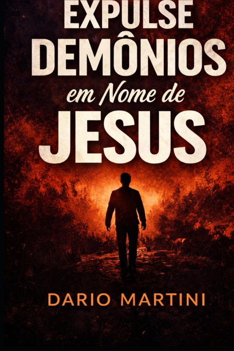 Kniha Expulsai Demônios Dario Martini