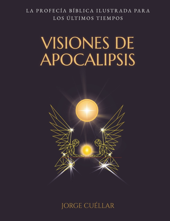 Kniha VISIONES DE APOCALIPSIS Jorge Cuéllar