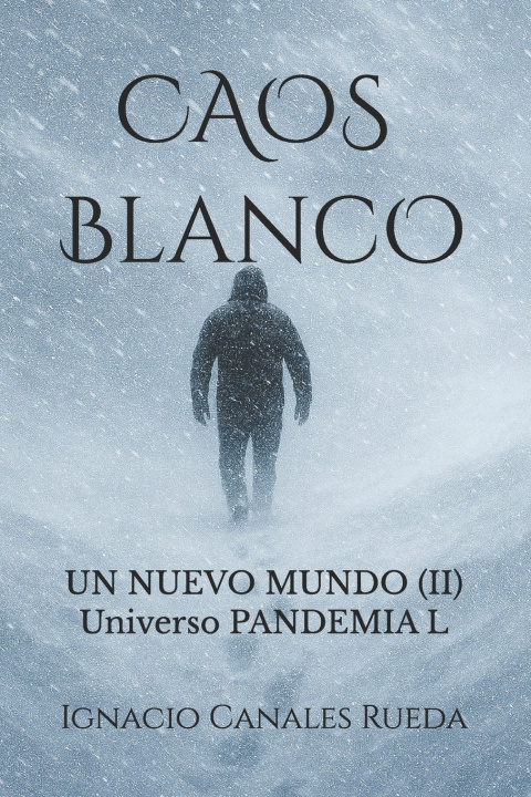 Kniha Caos Blanco Ignacio Canales Rueda