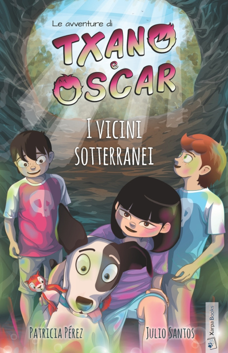 Libro Txano e Óscar 6 - I vicini sotterranei Julio Santos