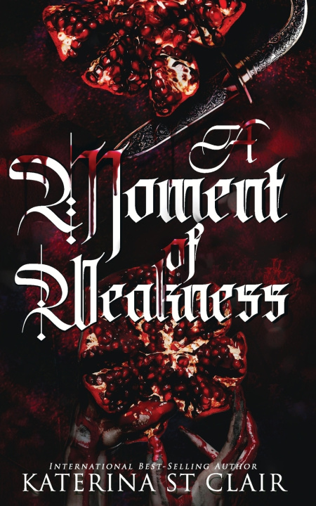 Kniha A Moment of Weakness Katerina St Clair