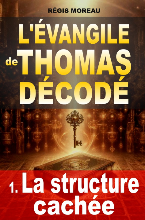 Könyv L'évangile de Thomas décodé Régis Moreau