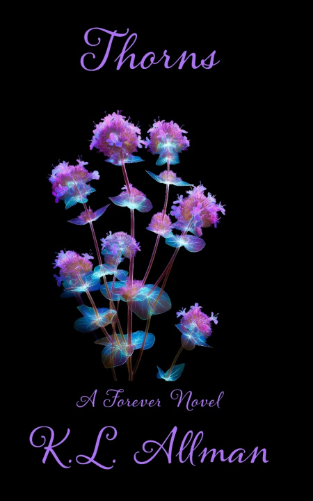 Kniha Forever Thorns K.L. Allman