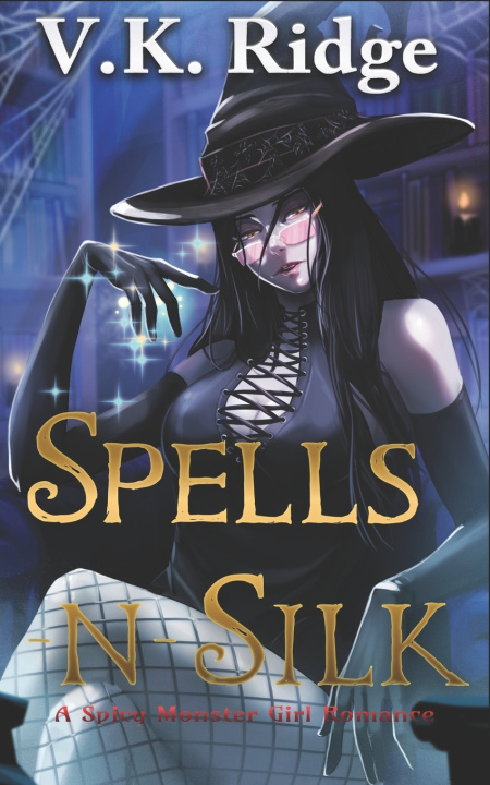 Kniha Spells-n-Silk VK Ridge