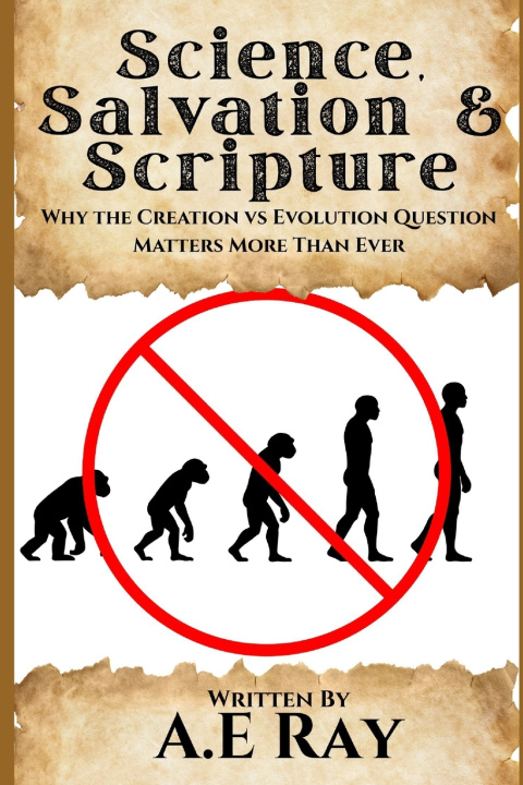 Kniha Science, Salvation and Scripture Anthony Ray