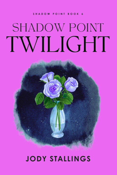 Kniha Shadow Point Twilight Jody Stallings