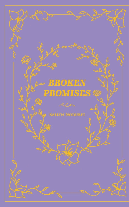 Kniha Broken Promises Kaelyn Nodurft