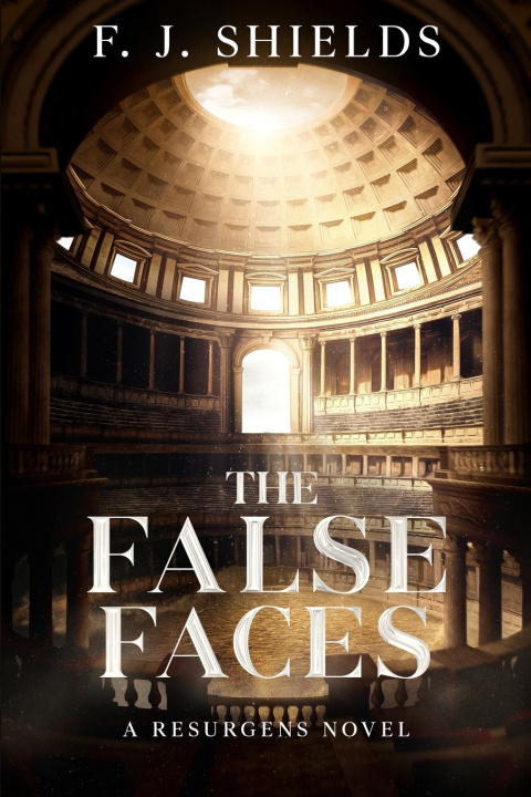 Kniha The False Faces F. J. Shields