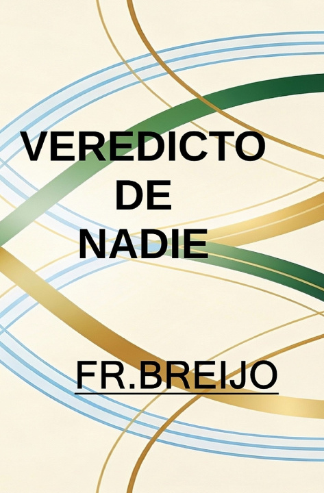 Kniha Veredicto de Nadie FR. BREIJO-MARQUEZ