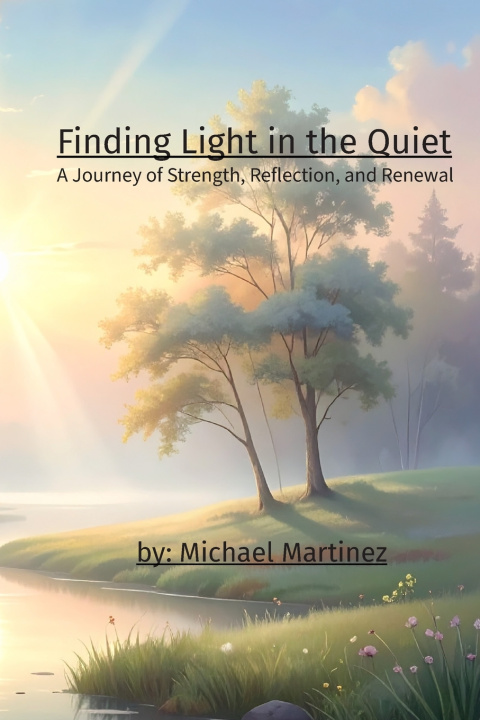 Könyv Finding Light in the Quiet Michael Martinez