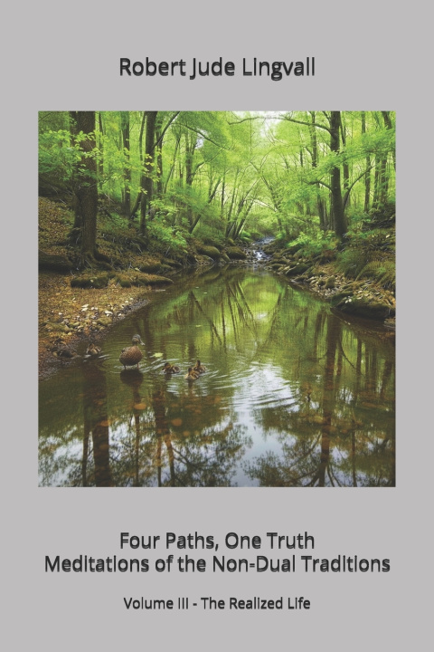 Kniha Four Paths, One Truth Robert Jude Lingvall