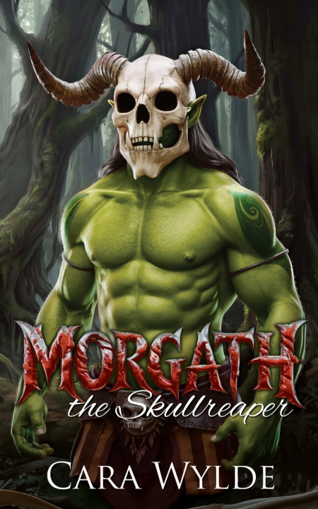 Книга Morgath the Skullreaper Cara Wylde