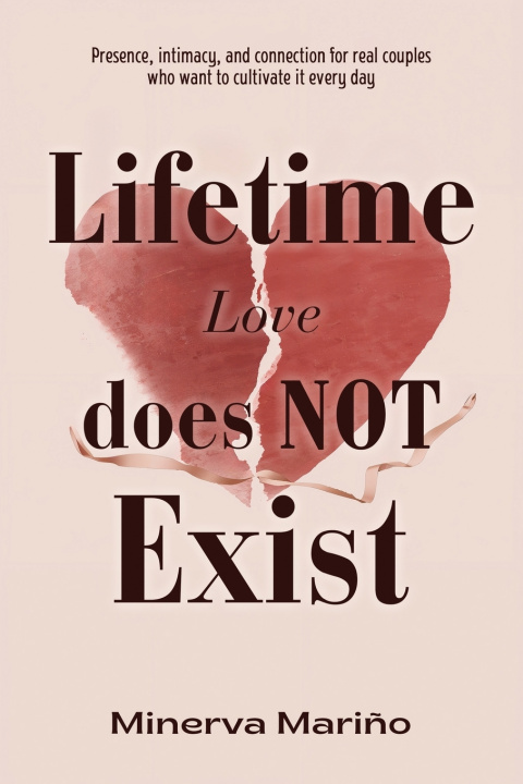 Kniha Lifetime Love Does NOT Exist Minerva Mariño