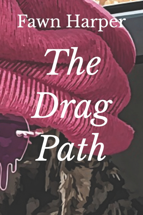 Kniha The Drag Path Fawn Harper