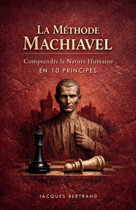 Kniha La Méthode Machiavel Jacques Bertrand