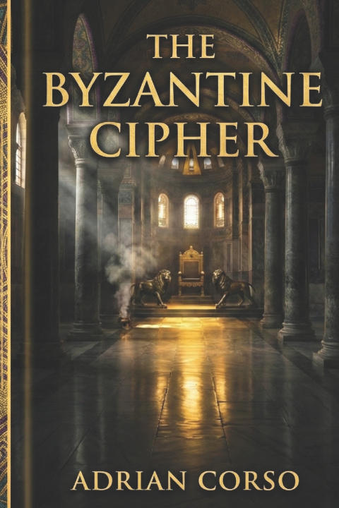 Kniha The Byzantine Cipher Adrian Corso