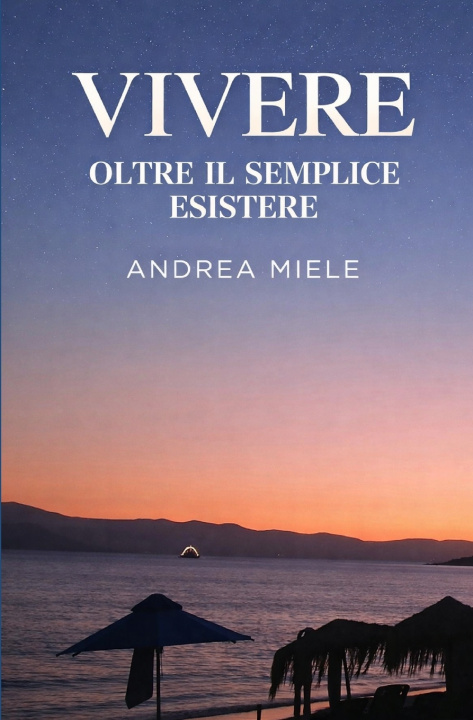 Libro VIVERE Andrea Miele