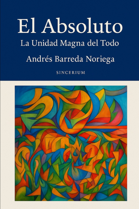 Kniha El Absoluto Andrés Barreda Noriega