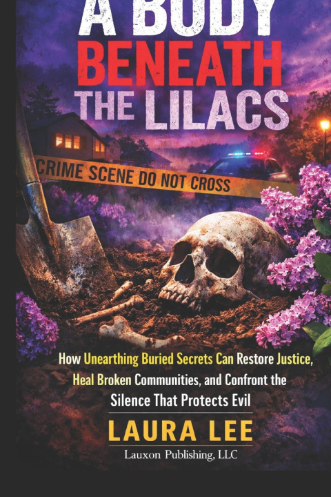 Knjiga A Body Beneath the Lilacs Laura Lee