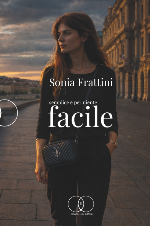 Knjiga Semplice e per niente facile Sonia Frattini