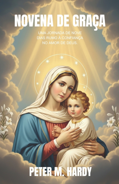 Kniha Novena de Graça Peter M. Hardy