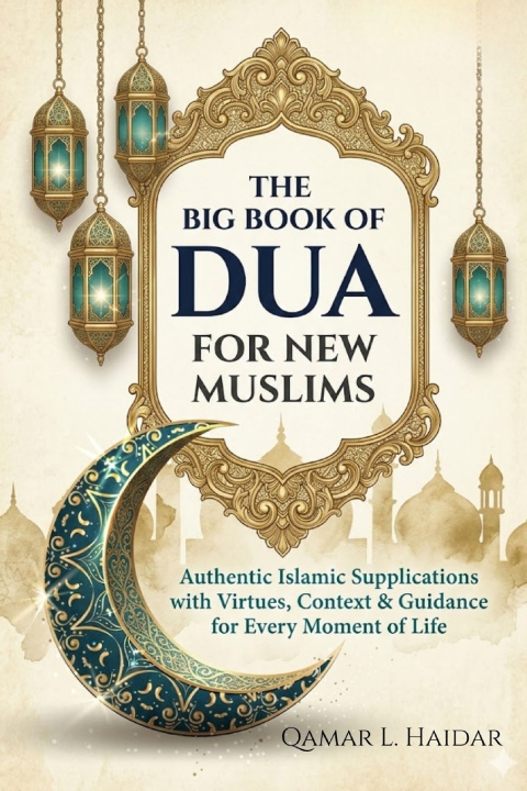 Libro The Big Book of Dua For New Muslims Qamar L. Haidar