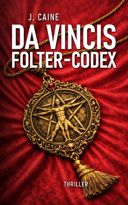 Knjiga Da Vincis Folter-Codex J. Caine