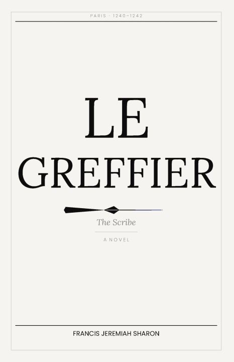 Kniha Le Greffier Francis Jeremiah Sharon
