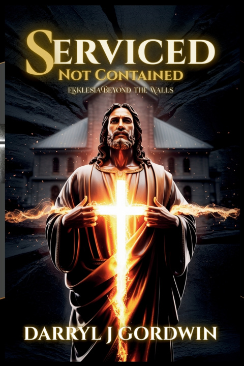 Книга Serviced, Not Contained Darryl J Gordwin