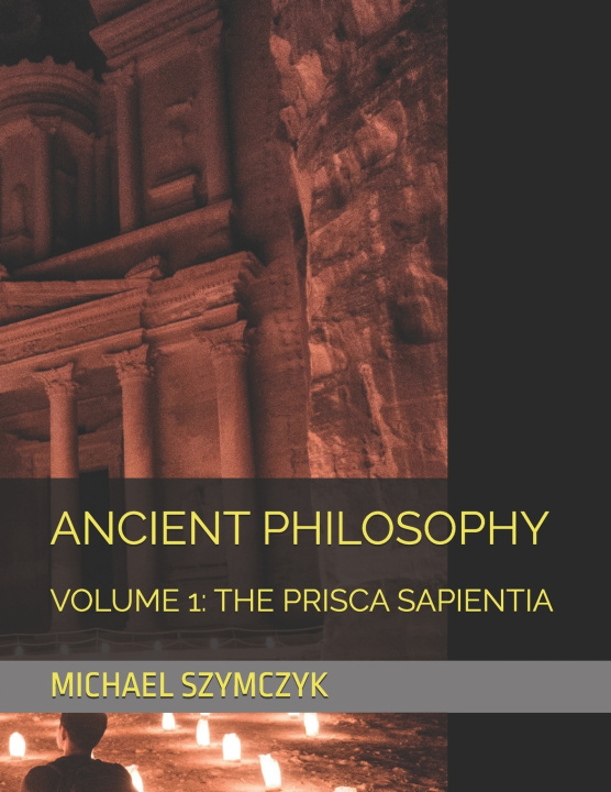 Knjiga Ancient Philosophy Michael Szymczyk